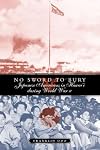 No Sword To Bury: Japanese Americans In Hawai'i During World War II