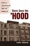 There Goes the Hood: Views of Gentrification from the Ground Up