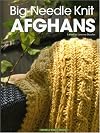 Big-Needle Knit Afghans #124006