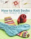 How to Knit Socks: Three Methods Made Easy #121028