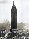 Thirteen Months to Go: The Creation of the Empire State Building