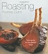 Roasting: Techniques For The Perfect Roast