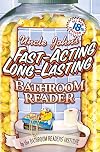 Uncle John's Fast-Acting Long-Lasting Bathroom Reader (Bathroom Reader Series)