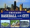Chicago Baseball in the City