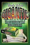 Uncle John's Gigantic Bathroom Reader (Uncle John's Bathroom Readers)