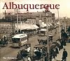 Albuquerque Then and Now
