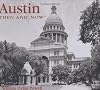 Austin Then and Now