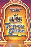 Uncle John's Presents The Ultimate Challenge Trivia Quiz