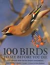 100 Birds to See Before You Die