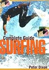 The Complete Guide to Surfing