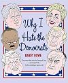 Why I Hate the Democrats