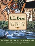 L.L. Bean Ultimate Book of Fly Fishing