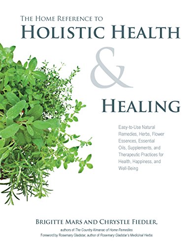 The Home Reference to Holistic Health and Healing cover