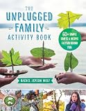 The Unplugged Family Activity Book