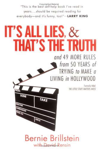 It's All Lies and That's the Truth: And 49 More Rules from 50 Years of Trying to Make a Living in Hollywood book cover