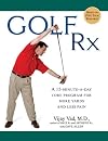 Golf Rx: A 15-Minute-a-Day Core Program for More Yards and Less Pain