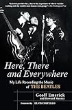Here There And Everywhere My Life Recording The Music Of The Beatles