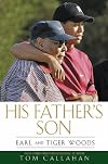 His Father's Son: Earl and Tiger Woods