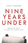 Nine Years Under: Coming of Age in an Inner-City Funeral Home