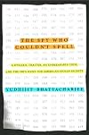 The Spy Who Couldn't Spell: A Dyslexic Traitor, an Unbreakable Code, and the FBI's Hunt for America's Stolen Secrets