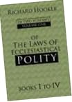 Of the laws of ecclesiastical polity (Books I-IV)