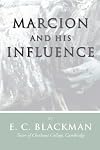 Marcion and His Influence