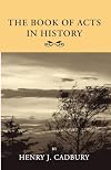 The Book of Acts in History