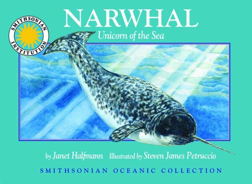 Cover of Narwhal unicorn of the sea