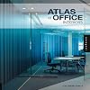 Atlas of Office Interiors
