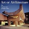 Art or architecture: the architecture of Ralph Allen