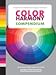 The Complete Color Harmony: Expert Color Information for Professional Color Results