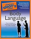 The Complete Idiot's Guide to Body Language