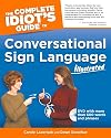 The Complete Idiot's Guide to Conversational Sign Language, Illustrated