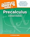 The Complete Idiot's Guide to Precalculus