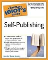 The Complete Idiot's Guide to Self-Publishing