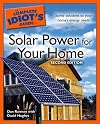 The Complete Idiot's Guide to Solar Power for Your Home