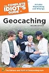 The Complete Idiot's Guide to Geocaching, 2nd Edition