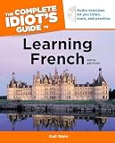 The Complete Idiots Guide To Learning French 5th Edition