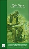 Major Voices: The Drama of Slavery
