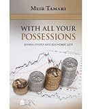 With All Your Possessions Jewish Ethics And Economic Life The Kupietzky Edition