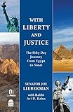 With Liberty And Justice The Fiftyday Journey From Egypt To Sinai The Samson Family Edition