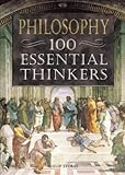 Philosophy 100 Essential Thinkers