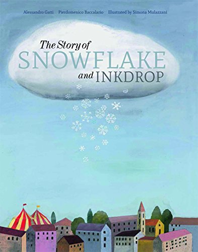 Cover of The story of Snowflake and Inkdrop