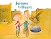 Jerome By Heart