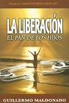 La Liberacion (Spanish Edition)