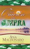 De La Oracion a La Guerra
