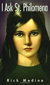 I Ask St. Philomena