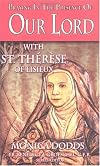 Praying in the Presence of Our Lord With St. Therese of Lisieux