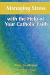 Managing Stress with the Help of Your Catholic Faith