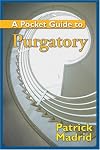 A Pocket Guide to Purgatory (A Pocket Guide to)